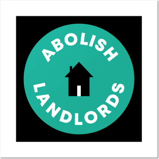 Abolish Landlords Posters and Art